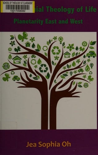 A Postcolonial Theology of Life Planetarity East and West