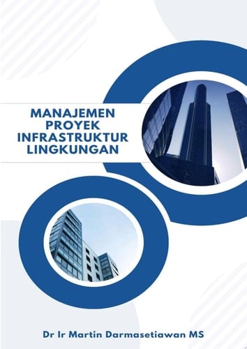 MANAJEMEN PROYEK INFRASTRUKTUR LINGKUNGAN