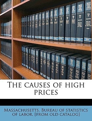 The causes of high prices
