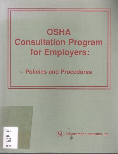 OSHA Consultation Program for Employers Policies and Procedures