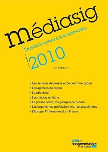 Médiasig 2010 L'essentiel de la presse et de la communication