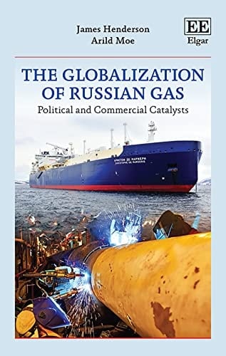 The Globalization of Russian Gas Political and Commercial Catalysts