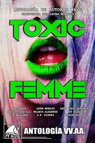 Toxic Femme Antología de Autoras Wave
