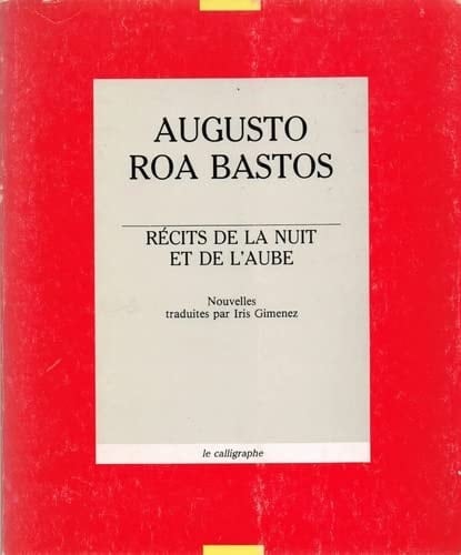 Récits de la nuit et de l'aube nouvelles