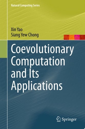 Coevolutionary Computation and Its Applications