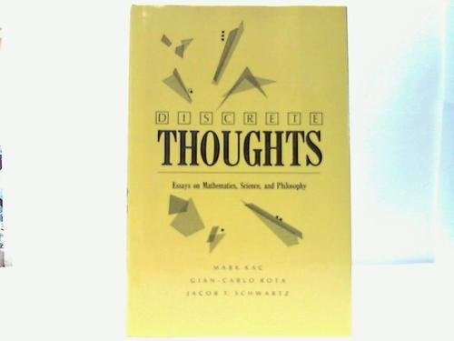 Discrete Thoughts: Essays on Mathematics, Science and Philosophy