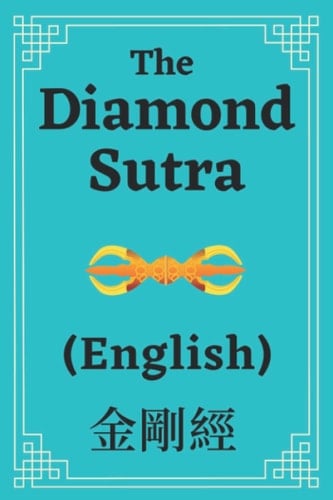 The Diamond Sutra (ENG) The Diamond Sutra, ,
