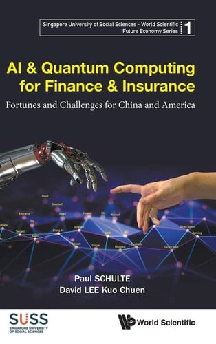 AI and Quantum Computing for Finance and Insurance Fortunes and Challenges for China and America