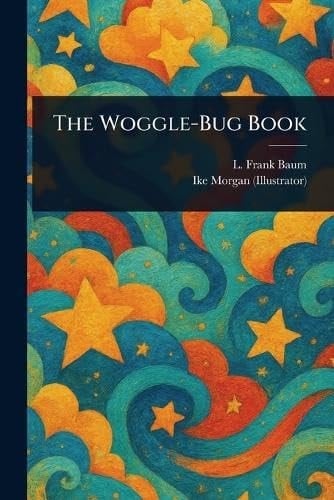 The Woggle-Bug Book
