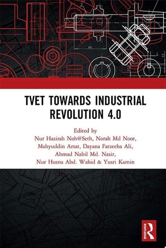TVET Towards Industrial Revolution 4.0 Proceedings of the Technical and Vocational Education and Training International Conference (TVETIC 2018), November 26-27, 2018, Johor Bahru, Malaysia
