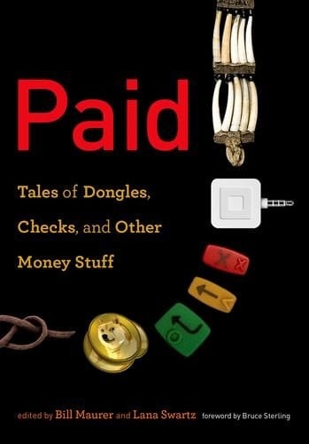 Paid Tales of Dongles, Checks, and Other Money Stuff