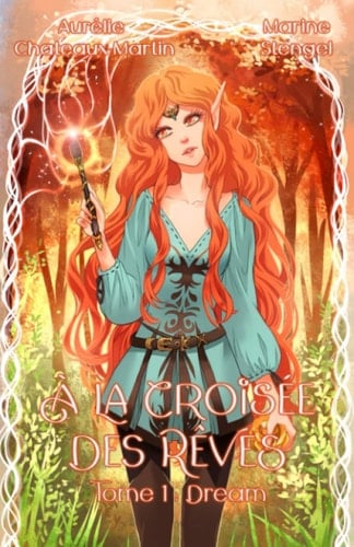 À la Croisée des Rêves: Épisode 1 - Dream (French Edition)