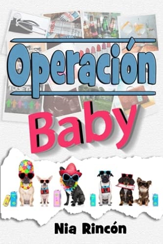 Operación Baby (Spanish Edition)