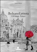 BolzanoLettera. È da leggere, Bolzano