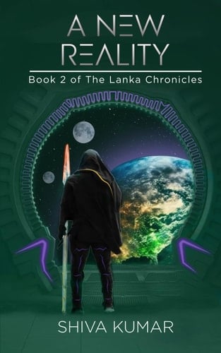 A New Reality: Book II of The Lanka Chronicles