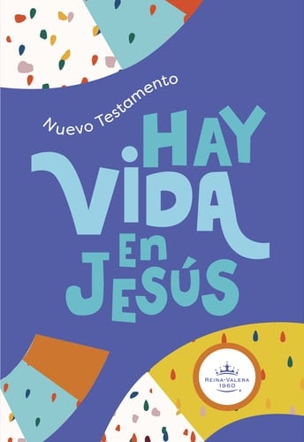 Rvr 1960 Nuevo Testamento Hay Vida En Jesús Niños, Colores Tapa Suave