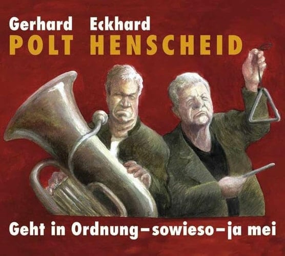 Geht in Ordnung - sowieso - ja mei. CD