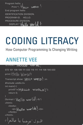 Coding Literacy How Computer Programming Is Changing Writing