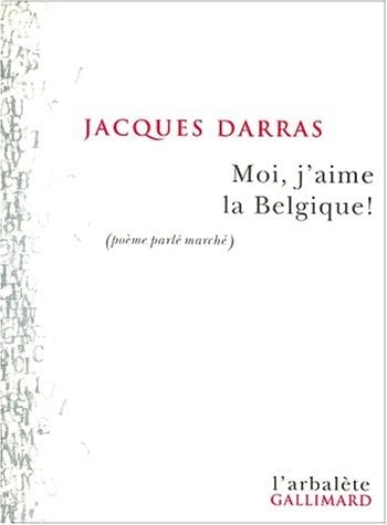 Moi, j'aime la Belgique! poème parlé marché