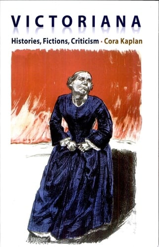 Victoriana Histories, Fictions, Criticism