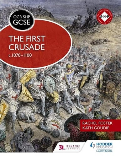 OCR GCSE SHP: the First Crusade C1070-1100
