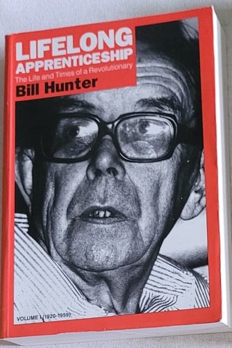 Lifelong Apprenticeship The Life and Times of a Revolutionary, 1920-1959