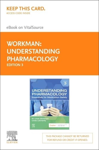 Understanding Pharmacology - Elsevier eBook on VitalSource (Retail Access Card) Essentials for Medication Safety