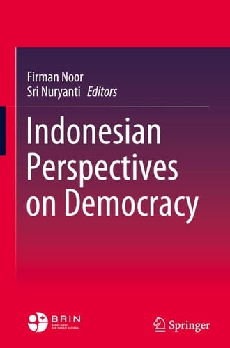 Indonesian Perspectives on Democracy