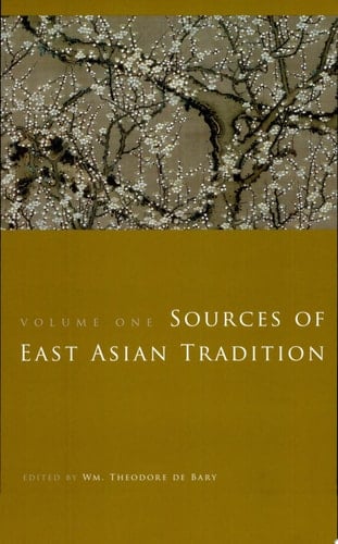 Sources of East Asian Tradition: Premodern Asia