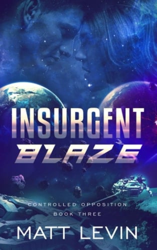 Insurgent Blaze