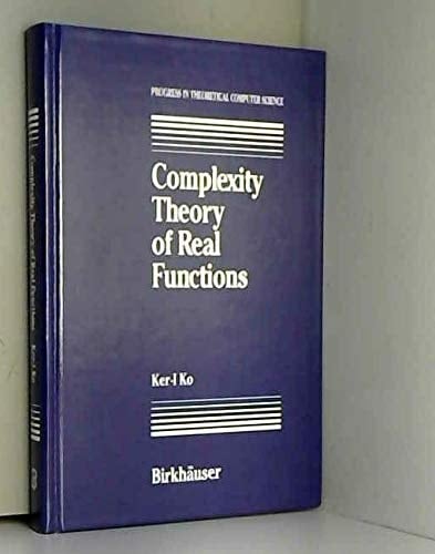 Complexity theory of real functions (Progress in theoretical computer science)
