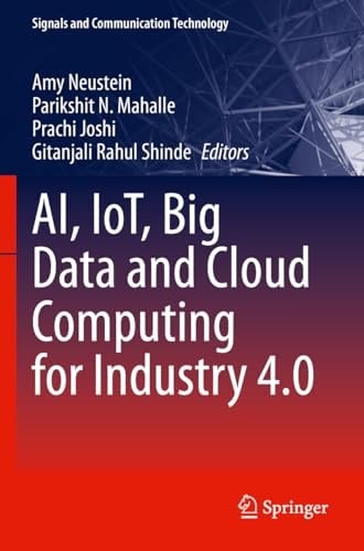 AI, IoT, Big Data and Cloud Computing for Industry 4.0