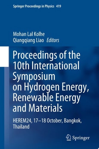 Proceedings of the 10th International Symposium on Hydrogen Energy, Renewable Energy and Materials