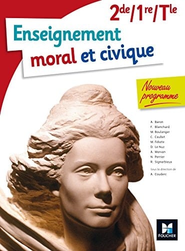 Enseignement moral et civique 2de, 1re, Tle