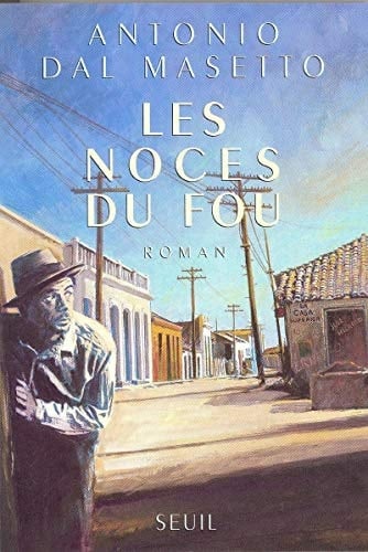 Les noces du fou roman