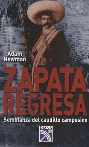 Zapata Regresa (Spanish Edition)
