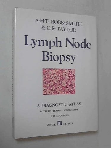 Lymph Node Biopsy A Diagnostic Atlas