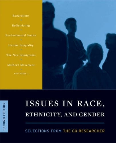Issues in Race, Ethnicity and Gender: Selections from the CQ Researcher