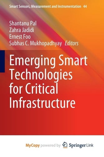 Emerging Smart Technologies for Critical Infrastructure