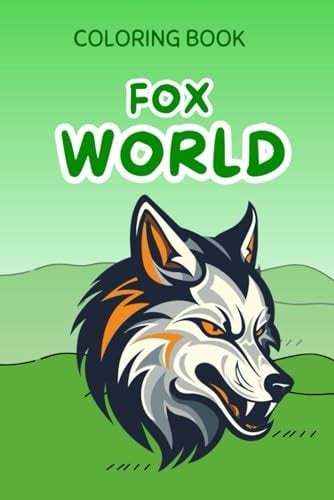 "Fox Tales: A Whimsical Coloring Journey"