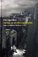 Världen är en främmande plats essäer om religionens återkomst