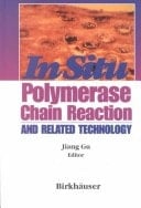 In Situ Polymerase Chain Reaction and Related Technology