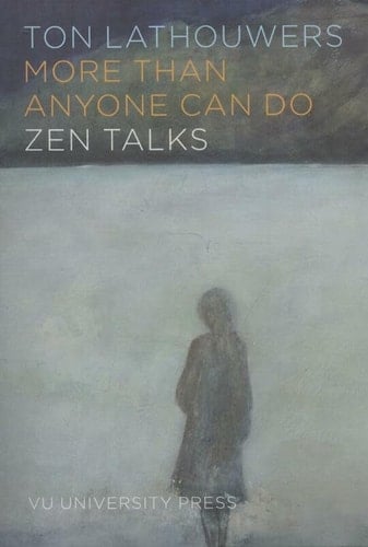 More Than Anyone Can Do Zen Talks