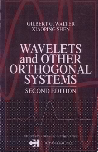 Wavelets and Other Orthogonal Systems, Second Edition