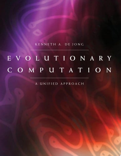 Evolutionary Computation A Unified Approach