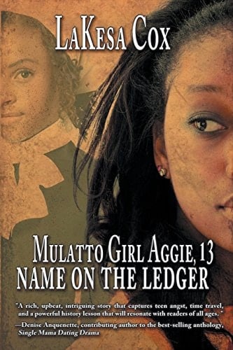 Mulatto Girl Aggie, 13 Name on the Ledger