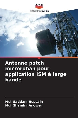 Antenne patch microruban pour application ISM à large bande (French Edition)