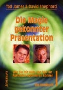 Die Magie gekonnter Präsentation wie Sie mit Hilfe von NLP Ihr Auftreten optimieren könnnen ; [ein Handbuch]