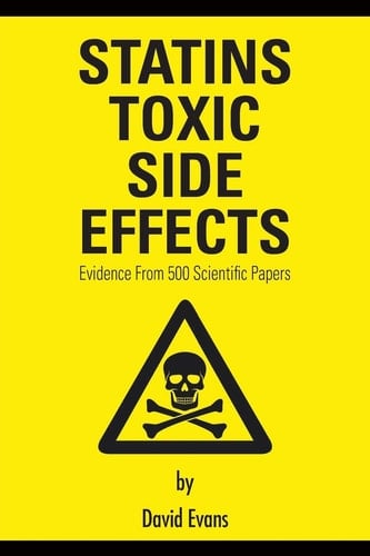 Statins Toxic Side Effects Evidence from 500 Scientific Papers