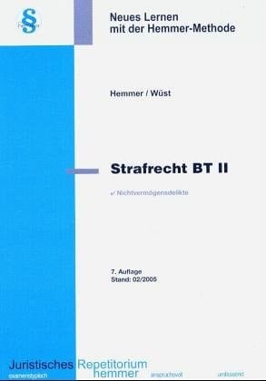 Strafrecht BT examenstypisch, anspruchsvoll, umfassend